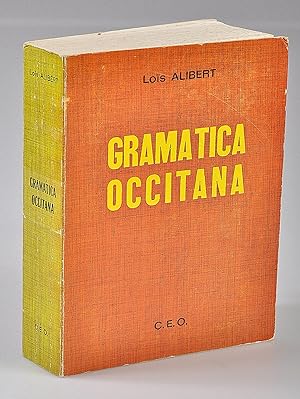Gramatica occitana : Segon los parlars lengadocians