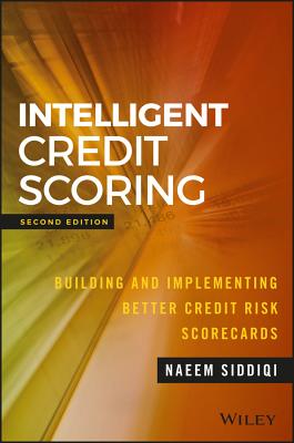 Imagen del vendedor de Intelligent Credit Scoring: Building and Implementing Better Credit Risk Scorecards (Hardback or Cased Book) a la venta por BargainBookStores