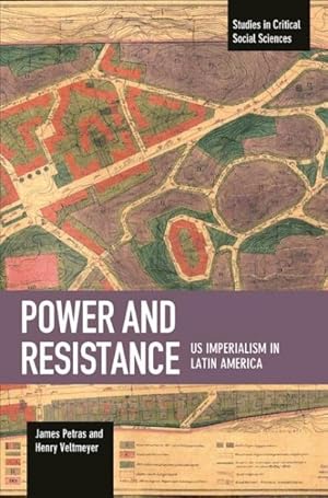 Bild des Verkufers fr Power and Resistance : Us Imperialism in Latin America zum Verkauf von GreatBookPricesUK