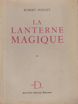 La Lanterne magique. Edition originale.