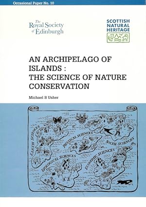 Seller image for An Archipelago of Islands: The Science of Nature Conservation for sale by PEMBERLEY NATURAL HISTORY BOOKS BA, ABA