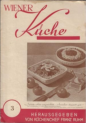 Wiener Küche Heft 3 Herausgegeben von Küchenchef Franz Ruhm