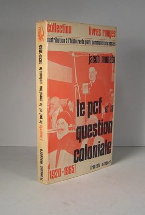 Le PCF et la question coloniale 1920-1965