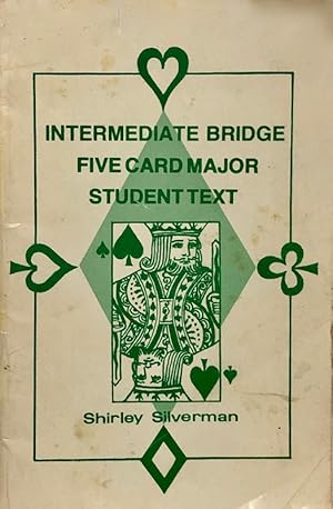 Imagen del vendedor de Intermediate Bridge Five Card Major Student Text a la venta por 2nd Hand Books