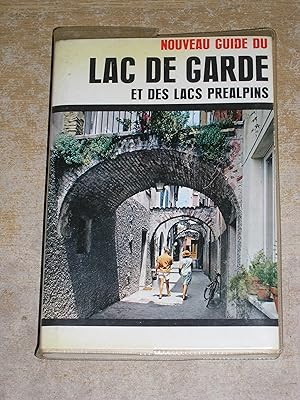 Seller image for Nouveau guide du LAC DE GARDE et des lacs Prealpins for sale by Neo Books