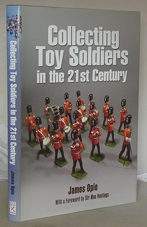 Bild des Verkufers fr Collecting Toy Soldiers in the 21st Century zum Verkauf von Besleys Books  PBFA