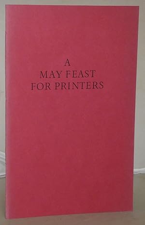 Bild des Verkufers fr A May Feast for Printers zum Verkauf von Besleys Books  PBFA