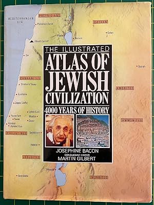 Imagen del vendedor de The Illustrated Atlas of Jewish Civilization: 4000 Years of History a la venta por Mystery Cove Book Shop