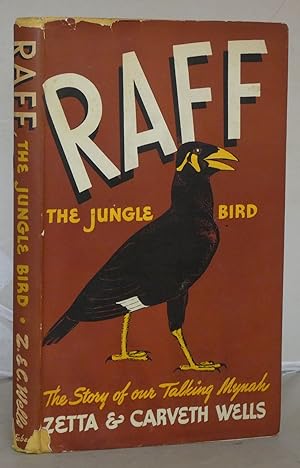 Seller image for Raff, the Jungle Bird: The story of Our Talking Mynah for sale by Besleys Books  PBFA