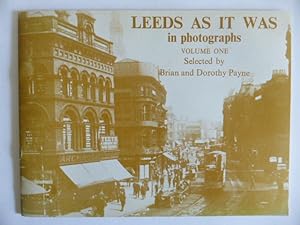 Image du vendeur pour Leeds as it Was in Photographs Volume One mis en vente par Idle Booksellers PBFA