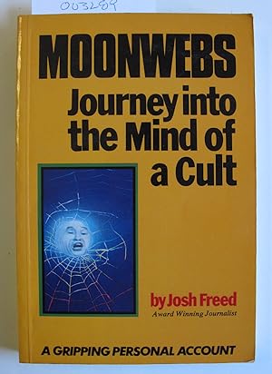 Seller image for Moonwebs | Journey into the Mind of a Cult for sale by The People's Co-op Bookstore