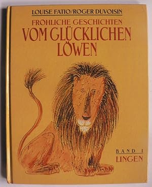 Seller image for Frhliche Geschichten vom glcklichen Lwen. Band 1. Zwei Bilderbcher in einem Band: Der glckliche Lwe/Das glckliche Lwenkind for sale by Antiquariat UPP