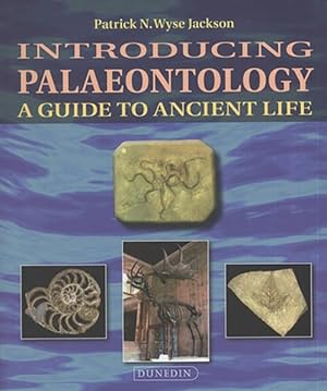 Seller image for Introducing Palaeontology : A Guide to Ancient Life for sale by GreatBookPrices