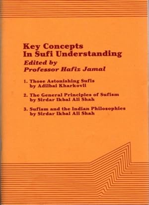 Seller image for KEY CONCEPTS IN SUFI UNDERSTANDING for sale by By The Way Books