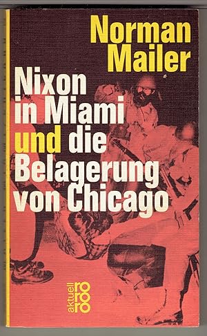 Nixon in Miami und Die Belagerung von Chicago [Miami and the Siege of Chicago in German]