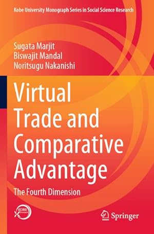 Bild des Verkufers fr Virtual Trade and Comparative Advantage : The Fourth Dimension zum Verkauf von AHA-BUCH GmbH