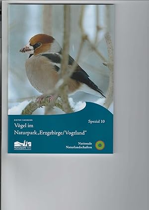 Vögel im Naturpark "Erzgebirge / Vogtland". Reihe Nationale Naturlandschaften",