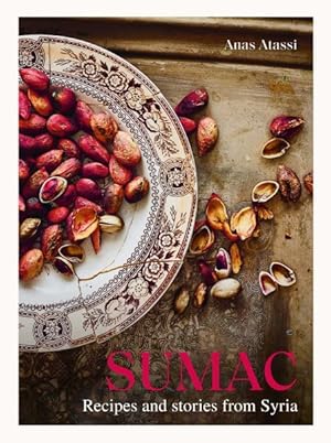 Immagine del venditore per Sumac : Recipes and Stories from Syria venduto da GreatBookPricesUK