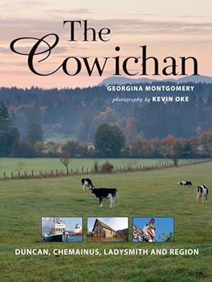 Seller image for Cowichan : Duncan, Chemainus, Ladysmith and Region for sale by GreatBookPrices