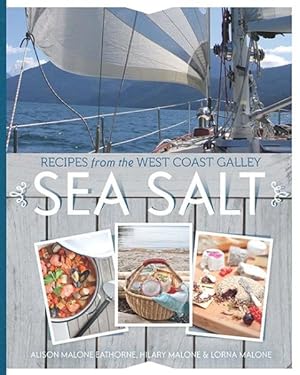 Seller image for Sea Salt : Recipes from the West Coast Galley for sale by GreatBookPrices