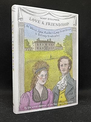 Bild des Verkufers fr Love & Friendship: In Which Jane Austen's Lady Susan Vernon Is Entirely Vindicated (First Edition) zum Verkauf von Dan Pope Books