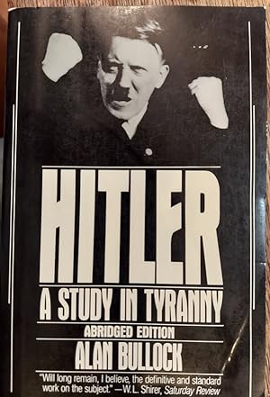 Seller image for Hitler : A Study in Tyranny for sale by The Book House, Inc.  - St. Louis