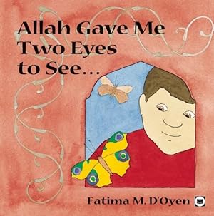 Seller image for Allah Gave Me Two Eyes to See. for sale by GreatBookPrices