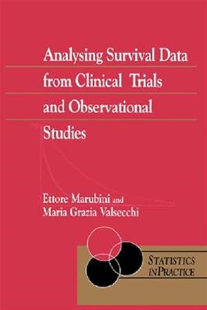 Seller image for Analysing Survival Data from Clinical Trials and Observational Studies for sale by GreatBookPricesUK
