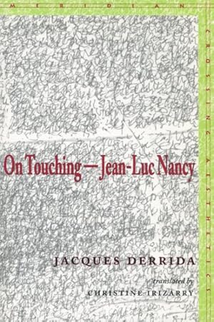Bild des Verkufers fr On Touching : Jean-Luc Nancy zum Verkauf von GreatBookPricesUK