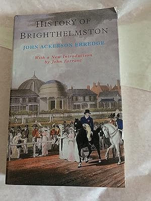 Imagen del vendedor de History of Brighthelmston. Classics in English Local History a la venta por SAVERY BOOKS