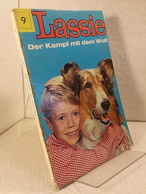 Lassie Band 9 - Der Kampf mit dem Wolf. Illustriert von Ingeborg Strange-Friis ;