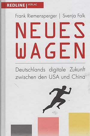 Neues wagen. Deutschlands digitale Zukunft zwischen den USA und China.