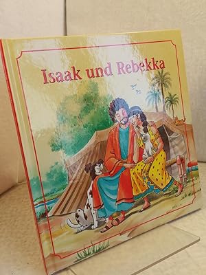 Isaak und Rebekka Illustrationen von Isidre Monés, Übersetzung Yvonne Ulrich-Triftopoulos