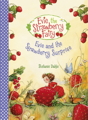 Immagine del venditore per Evie and the Strawberry Surprise (Hardback or Cased Book) venduto da BargainBookStores