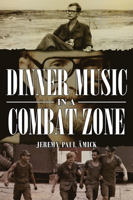 Image du vendeur pour Dinner Music in a Combat Zone (Paperback or Softback) mis en vente par BargainBookStores