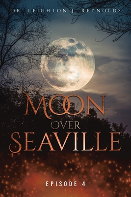 Image du vendeur pour Moon over Seaville: Episode 4: The End? (Paperback or Softback) mis en vente par BargainBookStores