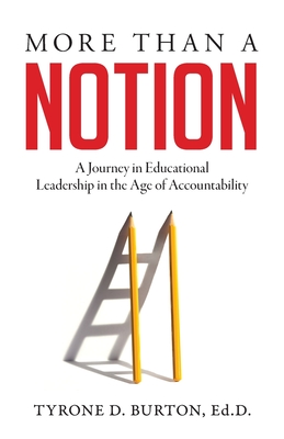 Immagine del venditore per More Than A Notion: A Journey in Educational Leadership in the Age of Accountability (Paperback or Softback) venduto da BargainBookStores
