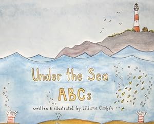 Seller image for Under The Sea ABCs (Hardback or Cased Book) for sale by BargainBookStores