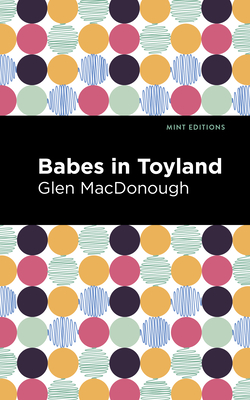 Imagen del vendedor de Babes in Toyland (Paperback or Softback) a la venta por BargainBookStores