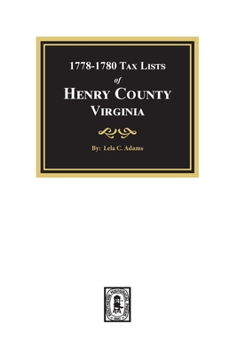 Imagen del vendedor de Tax Lists of Henry County, Virginia, 1778-1880 (Paperback or Softback) a la venta por BargainBookStores