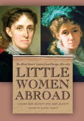Bild des Verkufers fr Little Women Abroad (Paperback or Softback) zum Verkauf von BargainBookStores