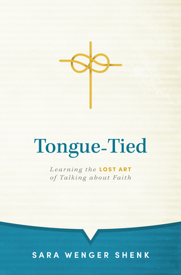 Seller image for Tongue-Tied: Learning the Lost Art of Talking about Faith (Paperback or Softback) for sale by BargainBookStores