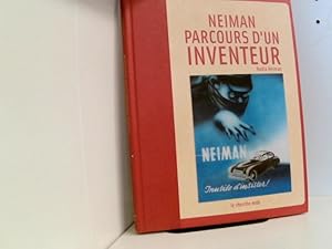 Neiman, parcours d'un inventeur