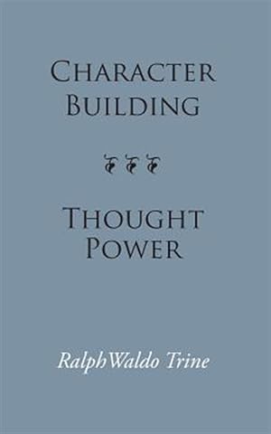 Seller image for Character Building--Thought Power for sale by GreatBookPrices