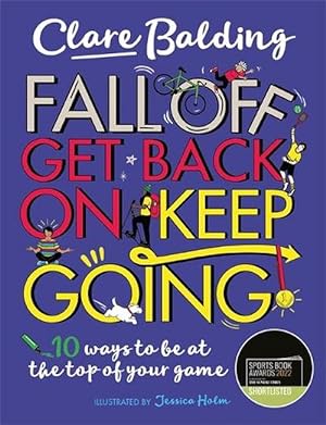 Seller image for Fall Off, Get Back On, Keep Going (Paperback) for sale by Grand Eagle Retail
