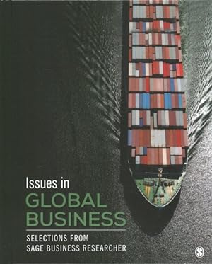 Image du vendeur pour Issues in Global Business : Selections from Sage Business Researcher mis en vente par GreatBookPrices