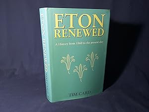 Bild des Verkufers fr Eton Renewed, A History from 1860 to the Present Day(Hardback,w/dust jacket,Reprint,1995) zum Verkauf von Codex Books