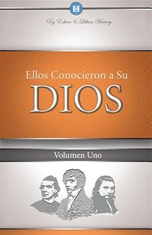 Seller image for Ellos Conocieron a Su Dios Volumen 1 -Language: spanish for sale by GreatBookPrices