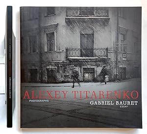 Alexey Titarenko: Photographs - Gabriel Bauret: Essay 2003 SIGNED