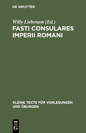 Bild des Verkufers fr Fasti Consulares Imperii Romani : Von 30 v. Chr. bis 565 n. Chr. Mit Kaiserliste und Anhang zum Verkauf von AHA-BUCH GmbH